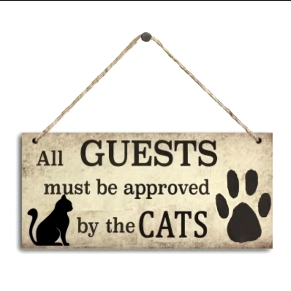 "All guests must be approved by the cats" wooden sign - Picture 1 of 4